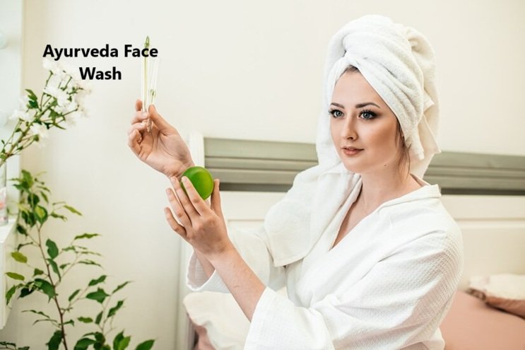 Ayurveda Face Wash: A Holistic Approach to Radiant Skin